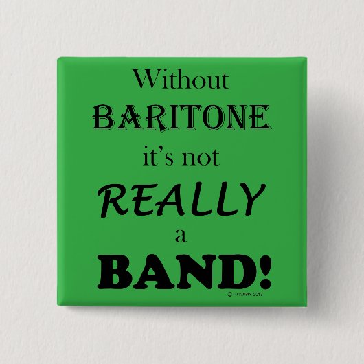 Zonder Baritone Vierkante Button 5,1 Cm (Voorkant)