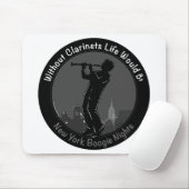 Zonder Clarinets zou het leven van B-Flat Muismat (Met muis)