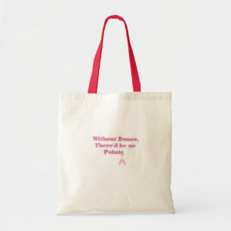 Zonder Dans zou er geen Pointe zijn Tote Bag