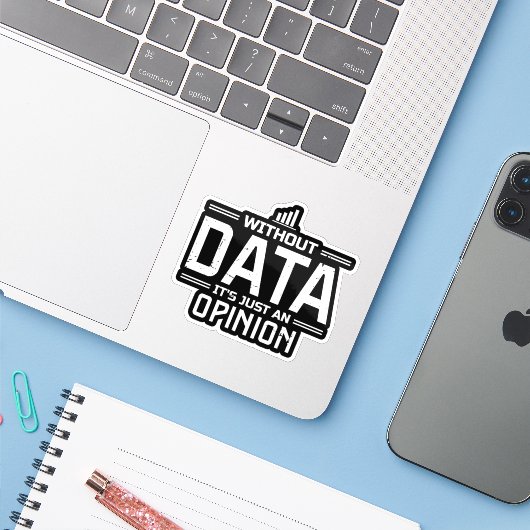 Zonder data is het gewoon een mening Funny Tech Sticker (Laptop met iPhone)