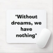 zonder dromen muismat (Met muis)