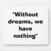 zonder dromen muismat (Voorkant)