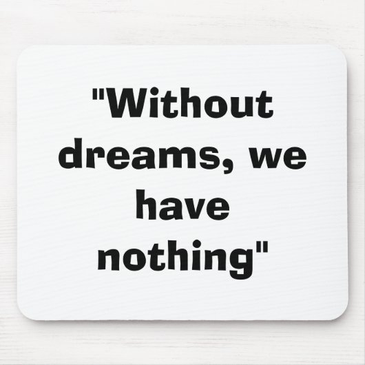 zonder dromen muismat (Voorkant)