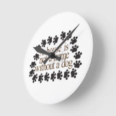 Zonder een Hond Ronde Klok (Hoek)