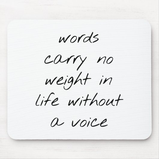 Zonder een stem Muismat (Voorkant)