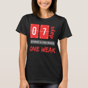 Zonder een woordspeling maakt One zwak 7 Days T-shirt