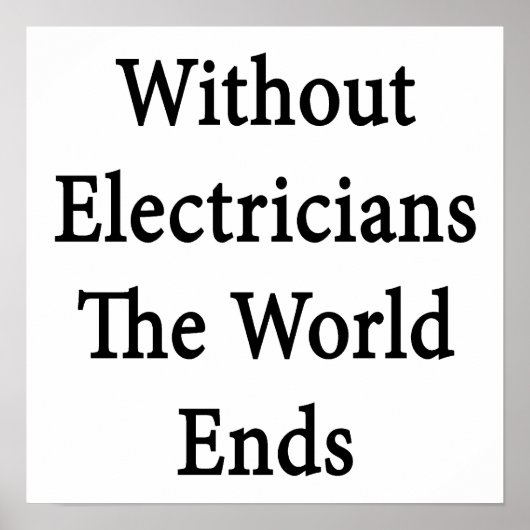 Zonder elektriciens eindigt de wereld poster (Voorkant)