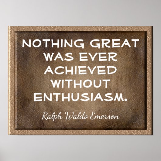 Zonder enthousiasme _Emerson quote - afdruk Poster (Voorkant)