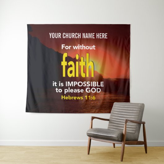 ZONDER FAITH Hebrews 11:6 Christelijke kerk Wandkleed (In Situ (horizontaal))