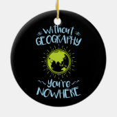 Zonder Geografie ben je nergens. Keramisch Ornament (Achterkant)