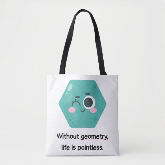 Zonder geometrie is het leven zinloos Wiskunde-Tas Tote Bag (Voorkant)