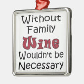 Zonder gezinswijn metalen ornament (Links)