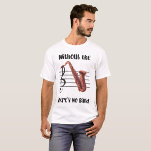 Zonder het Saxofoon Mannen-T-shirt T-shirt