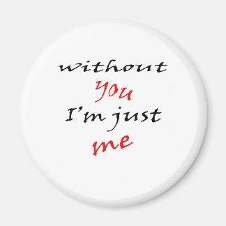 Zonder jou Gezegde Magneet