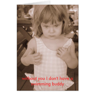Zonder jou heb ik geen zwemmaatje.