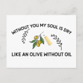 Zonder jou is de ziel droog als een olijf zonder o briefkaart (Voorkant)