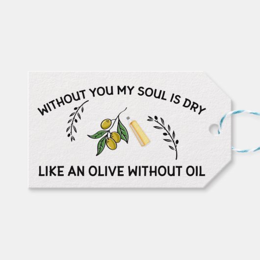 Zonder jou is de ziel droog als een olijf zonder o cadeaulabel (Voorkant (Horizontaal))