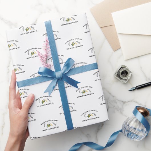 Zonder jou is de ziel droog als een olijf zonder o cadeaupapier (Geschenken)