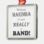 Zonder Marimba - Band Metalen Ornament (Links)