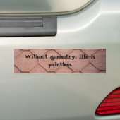 Zonder meetkunde is het leven zinloos bumpersticker (Op auto)