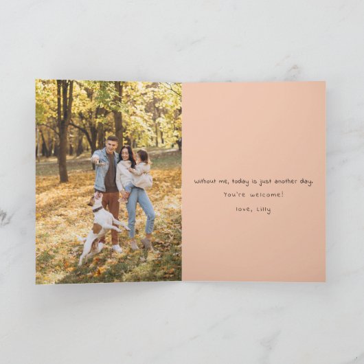 Zonder mij is het vandaag weer een leuke moeder kaart (Binnen)