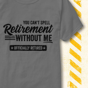 Zonder Mij Retro Vintage Gepensioneerd Grappige Pe T-shirt