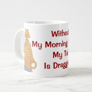 Zonder mijn ochtendkoffie grote koffiekop