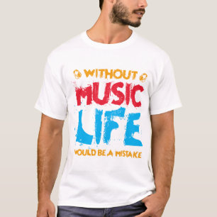 Zonder muziek T-Shirt Design-235-320-01