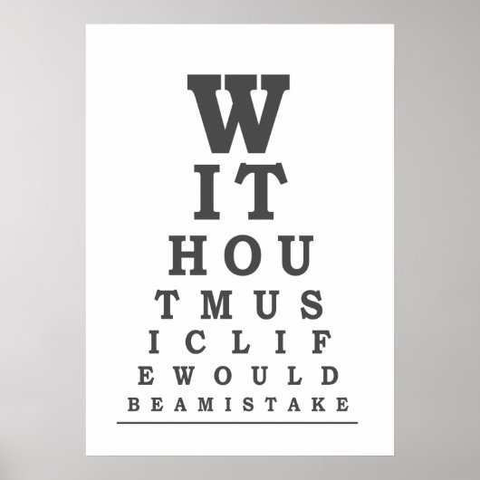 Zonder Muziek zou een verkeerde typografie zijn Poster (Voorkant)