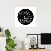 Zonder muziek zou het een vergissing zijn poster (Thuiskantoor)