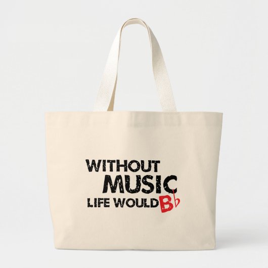 Zonder Muziek zou het leven een flat zijn Grote Tote Bag (Voorkant)