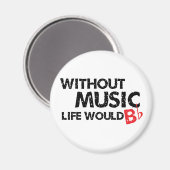 Zonder Muziek zou het leven een flat zijn Magneet (Voorkant / Achterkant)