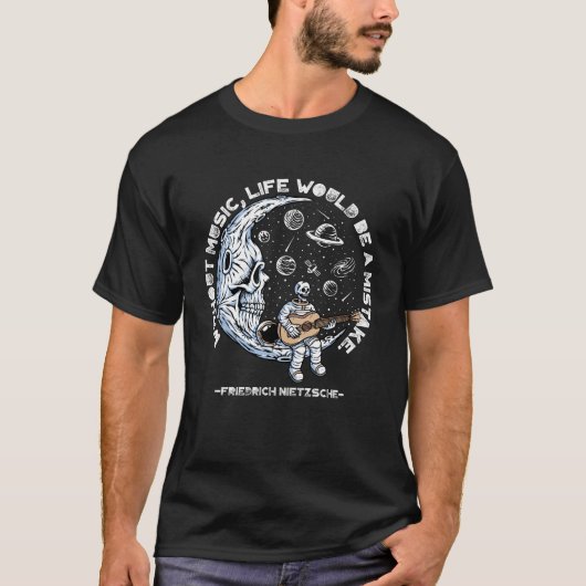 Zonder Muziek zou het leven van Nietzsche een verg T-shirt (Voorkant)
