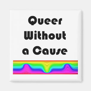 Zonder reden queer magneet