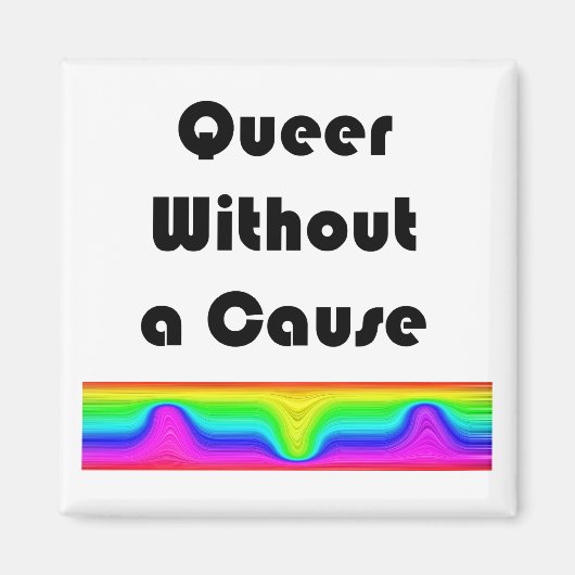 Zonder reden queer magneet (Voorkant)