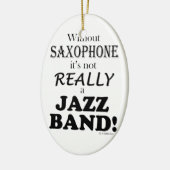 Zonder saxofone - Jazz Band Keramisch Ornament (Links)