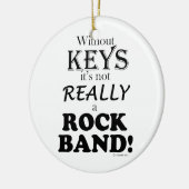 Zonder sleutels - Rock Band Keramisch Ornament (Links)