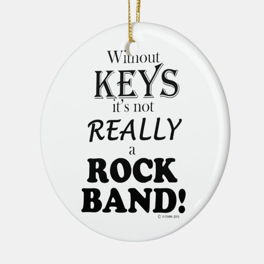 Zonder sleutels - Rock Band Keramisch Ornament (Links)