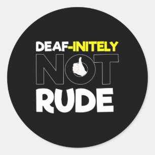 Zonder te horen - doof - niet te horen - doof weg ronde sticker