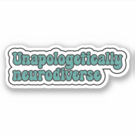 Zonder terughoudendheid neurodiverse Blauwgroen ne Sticker