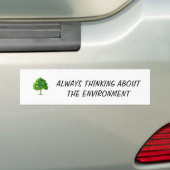 zonder titel, ALTIJD DENKEN OVER HET MILIEU Bumpersticker (Op auto)