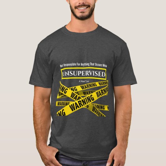 Zonder toezicht - een MisterP-Shirt T-shirt (Voorkant)