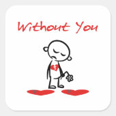 Zonder u gebroken-verwarmde de Kleur van de Valent Vierkante Sticker (Voorkant)