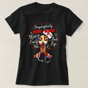 Zonder verontschuldiging Dope Black Verpleegkundig T-shirt