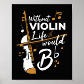 Zonder Violin zou het leven van een flat gag Poster (Voorkant)