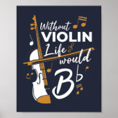 Zonder Violin zou het leven van een flat gag Poster (Voorkant)