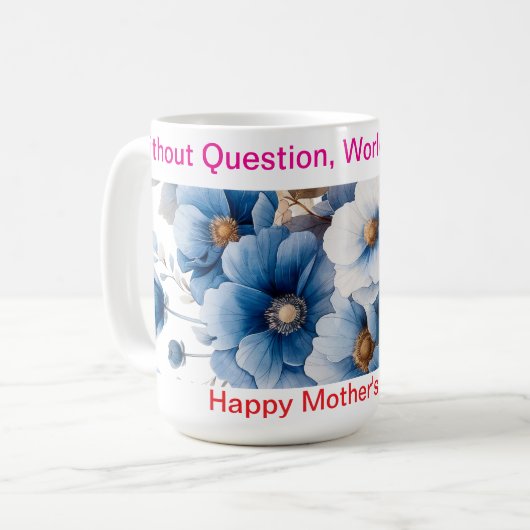 Zonder vraag Werelden Beste Moeder Mok (Voorkant links)