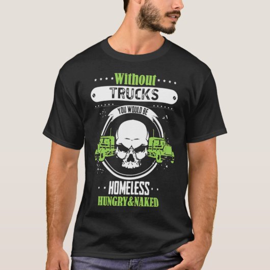 Zonder vrachtwagens Achtergrond T-shirt (Voorkant)