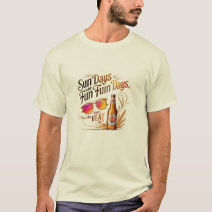 Zonne dagen + koud bier = pret op het vuur t-shirt