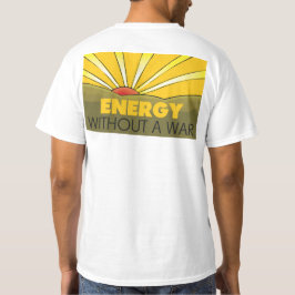 Zonne-energie zonder oorlog, duurzaam milieu t-shirt